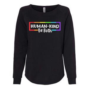 Human Kind Be Both LGBTQ Ally Pride Rainbow Positive Message Womens California Wash Sweatshirt