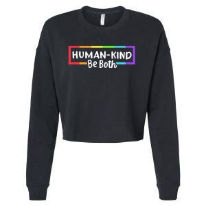 Human Kind Be Both LGBTQ Ally Pride Rainbow Positive Message Cropped Pullover Crew