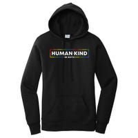 Human Kind Be Both LGBTQ Ally Pride Rainbow Positive Message Women's Pullover Hoodie