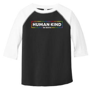 Human Kind Be Both LGBTQ Ally Pride Rainbow Positive Message Toddler Fine Jersey T-Shirt