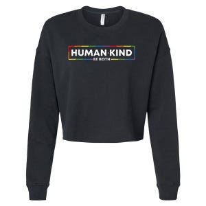 Human Kind Be Both LGBTQ Ally Pride Rainbow Positive Message Cropped Pullover Crew