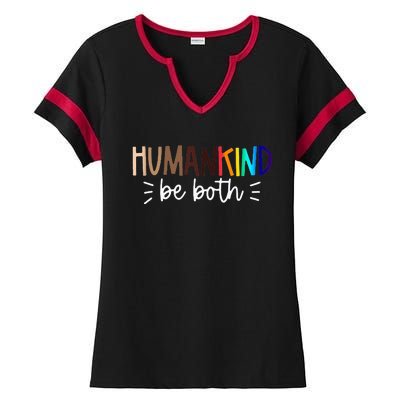 Human Kind Be Both Equality Humankind Kindness Peace Ladies Halftime Notch Neck Tee