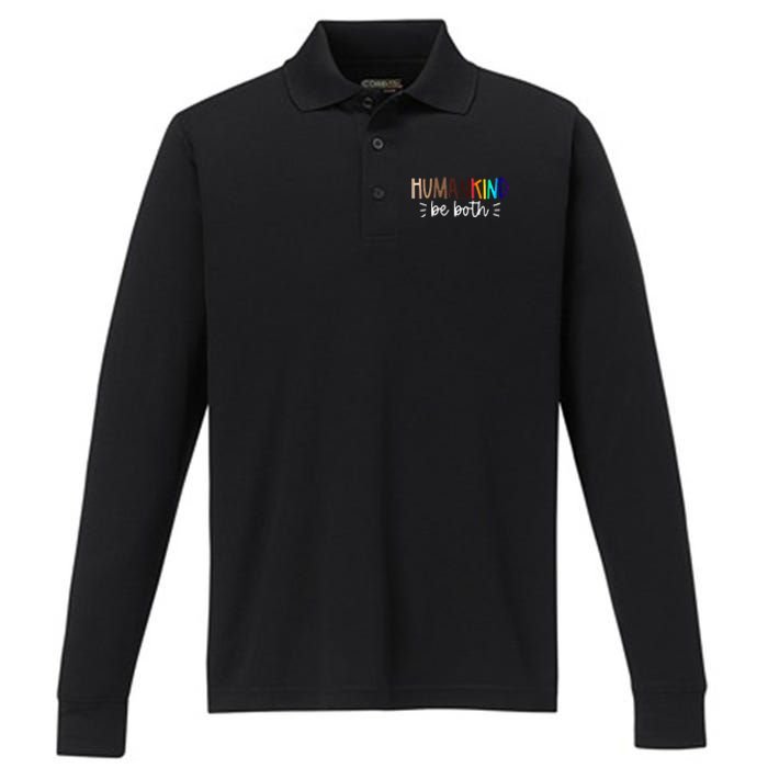 Human Kind Be Both Equality Humankind Kindness Peace Performance Long Sleeve Polo