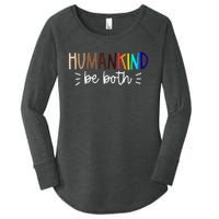 Human Kind Be Both Equality Humankind Kindness Peace Women's Perfect Tri Tunic Long Sleeve Shirt