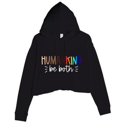 Human Kind Be Both Equality Humankind Kindness Peace Crop Fleece Hoodie