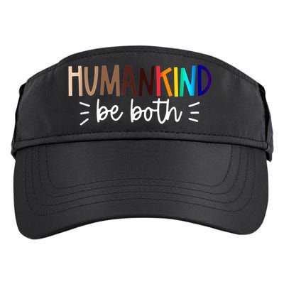 Human Kind Be Both Equality Humankind Kindness Peace Adult Drive Performance Visor