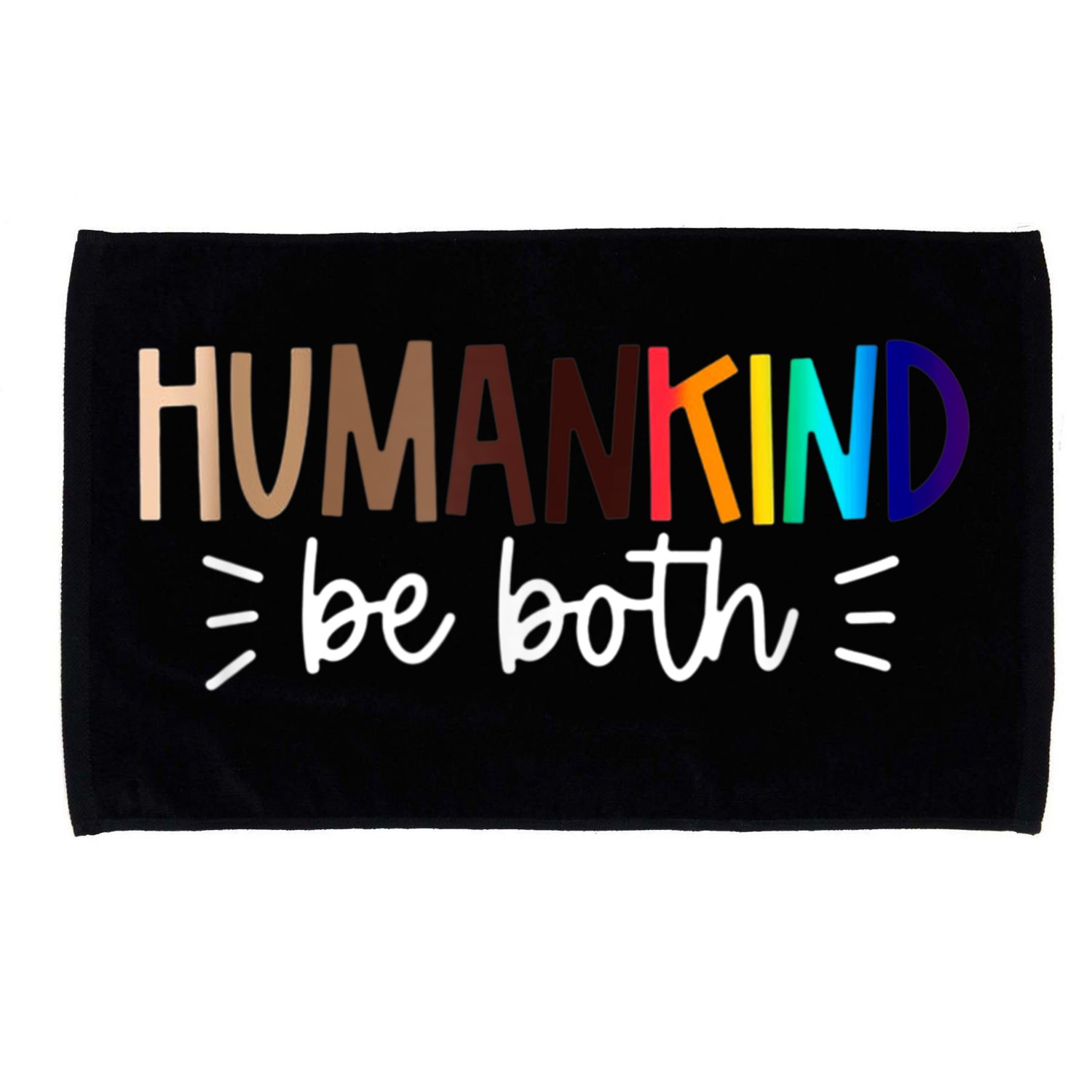 Human Kind Be Both Equality Humankind Kindness Peace Microfiber Hand Towel
