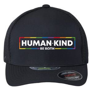 Human Kind Be Both LGBTQ Ally Pride Rainbow Positive Message Flexfit Unipanel Trucker Cap