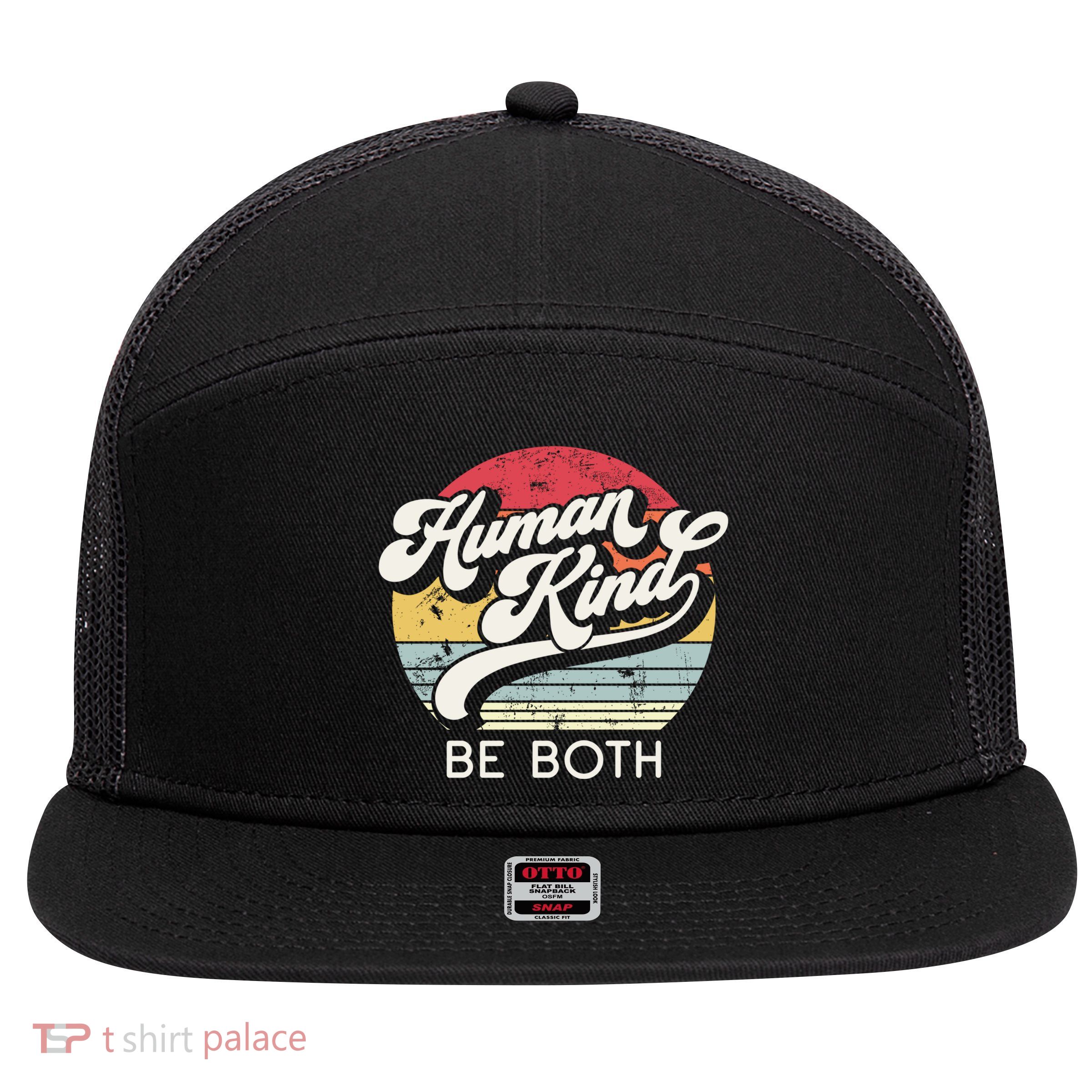 Human Kind Be Both Equality Kindness Humankind Retro Funny Gift 7 Panel Mesh Trucker Snapback Hat
