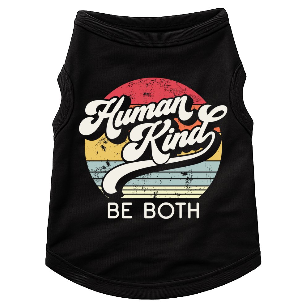 Human Kind Be Both Equality Kindness Humankind Retro Funny Gift Doggie Tank