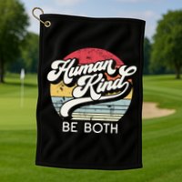Human Kind Be Both Equality Kindness Humankind Retro Funny Gift Golf Towel