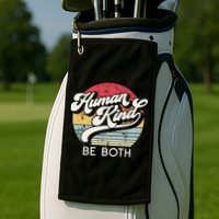 Human Kind Be Both Equality Kindness Humankind Retro Funny Gift Golf Towel