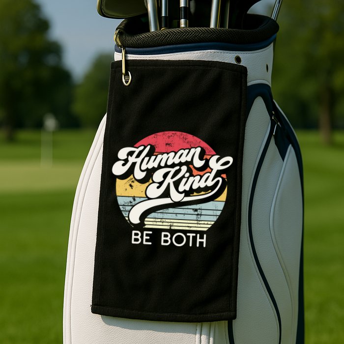 Human Kind Be Both Equality Kindness Humankind Retro Funny Gift Golf Towel