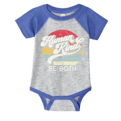 Human Kind Be Both Equality Kindness Humankind Retro Funny Gift Infant Baby Jersey Bodysuit