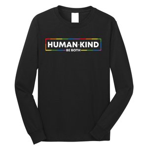 Human Kind Be Both Ally Pride Rainbow Positive Message Long Sleeve Shirt