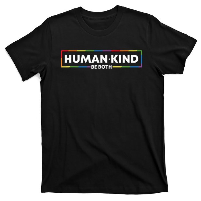 Human Kind Be Both Ally Pride Rainbow Positive Message T-Shirt