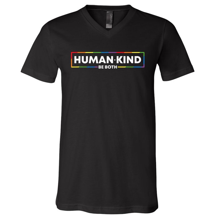 Human Kind Be Both Ally Pride Rainbow Positive Message V-Neck T-Shirt