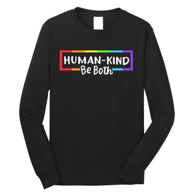 Human Kind Be Both Rainbow Flag Pride Month Ally Long Sleeve Shirt