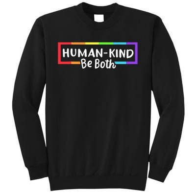 Human Kind Be Both Rainbow Flag Pride Month Ally Sweatshirt