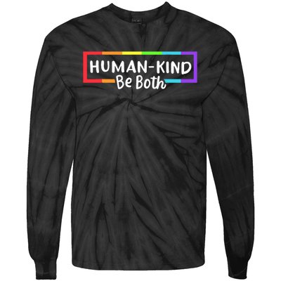 Human Kind Be Both Rainbow Flag Pride Month Ally Tie-Dye Long Sleeve Shirt