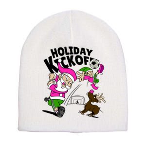 Holiday Kickoff Christmas Santa Elf Reindeer Funny Soccer Short Acrylic Beanie