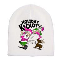 Holiday Kickoff Christmas Santa Elf Reindeer Funny Soccer Short Acrylic Beanie