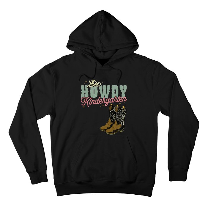 Howdy Kindergarten Cowgirl Cowboy Teacher Kindergarten Hoodie