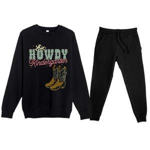 Howdy Kindergarten Cowgirl Cowboy Teacher Kindergarten Premium Crewneck Sweatsuit Set