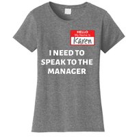 Halloween Karen Costume Women Can I Speak To The Manager Women's T-Shirt