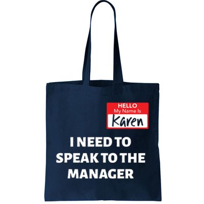 Halloween Karen Costume Women Can I Speak To The Manager Tote Bag