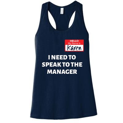 Halloween Karen Costume Women Can I Speak To The Manager Women's Racerback Tank