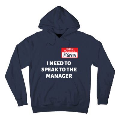 Halloween Karen Costume Women Can I Speak To The Manager Tall Hoodie