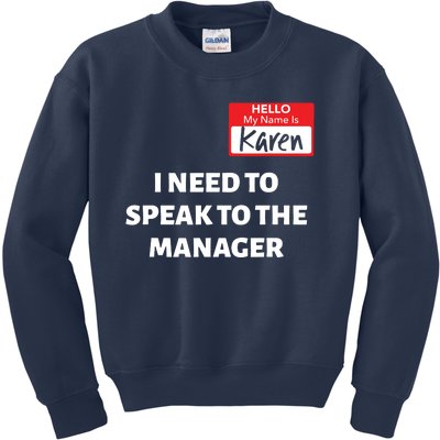 Halloween Karen Costume Women Can I Speak To The Manager Kids Sweatshirt