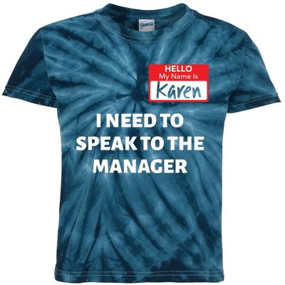 Halloween Karen Costume Women Can I Speak To The Manager Kids Tie-Dye T-Shirt