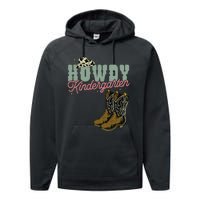 Howdy Kindergarten Cowgirl Cowboy Teacher Kindergarten Performance Fleece Hoodie