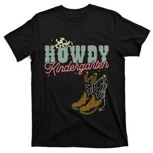 Howdy Kindergarten Cowgirl Cowboy Teacher Kindergarten T-Shirt