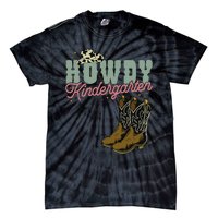 Howdy Kindergarten Cowgirl Cowboy Teacher Kindergarten Tie-Dye T-Shirt