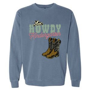 Howdy Kindergarten Cowgirl Cowboy Teacher Kindergarten Garment-Dyed Sweatshirt