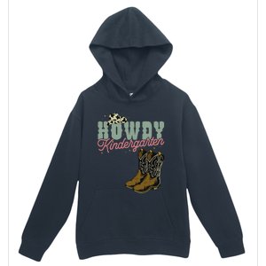 Howdy Kindergarten Cowgirl Cowboy Teacher Kindergarten Urban Pullover Hoodie