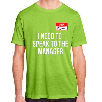 Halloween Karen Costume Funny Funny Can I Speak To The Manager Adult ChromaSoft Performance T-Shirt