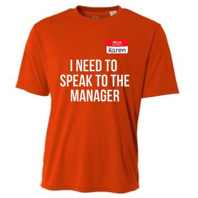 Halloween Karen Costume Funny Funny Can I Speak To The Manager Cooling Performance Crew T-Shirt