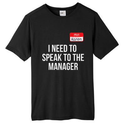 Halloween Karen Costume Funny Funny Can I Speak To The Manager Tall Fusion ChromaSoft Performance T-Shirt