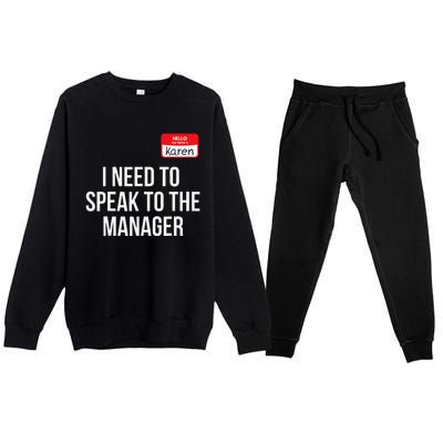 Halloween Karen Costume Funny Funny Can I Speak To The Manager Premium Crewneck Sweatsuit Set