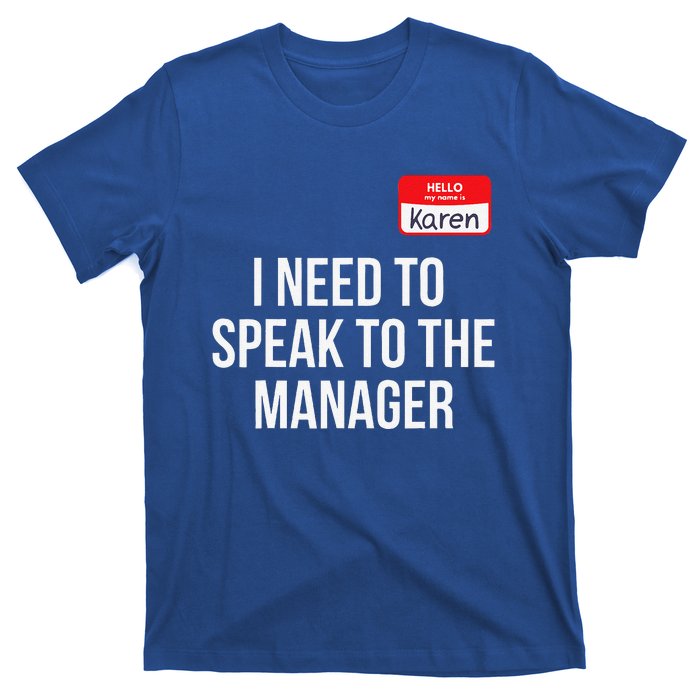 Halloween Karen Costume Funny Funny Can I Speak To The Manager T-Shirt