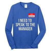 Halloween Karen Costume Funny Funny Can I Speak To The Manager Tall Long Sleeve T-Shirt