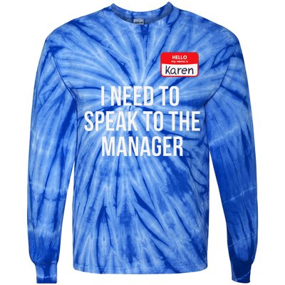 Halloween Karen Costume Funny Funny Can I Speak To The Manager Tie-Dye Long Sleeve Shirt