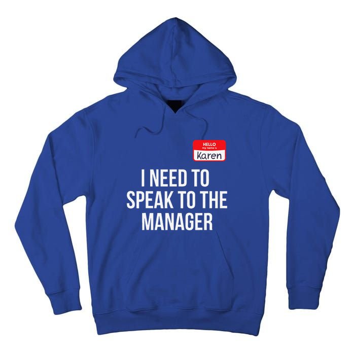 Halloween Karen Costume Funny Funny Can I Speak To The Manager Tall Hoodie