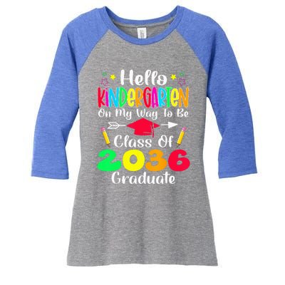 Hello Kindergarten Class Of 2036 Grow With Me Back To School Women's Tri-Blend 3/4-Sleeve Raglan Shirt