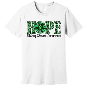 Hope Kidney Disease Awareness Leopard Sunflower Green Ribbons Healthier Premium T-Shirt