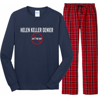 Helen Keller Denier AinT No Way Long Sleeve Pajama Set